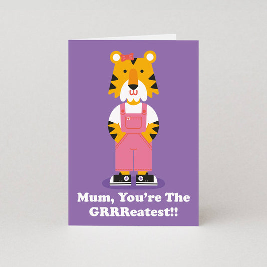 GRRReatest Mum - Mothers Day Card